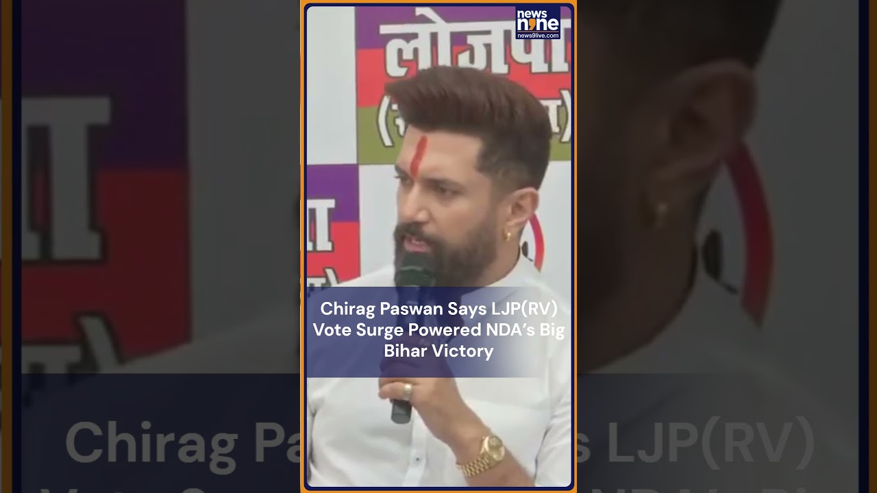 Chirag Paswan Says LJP(RV) Vote Surge Powered NDA&rsquo;s Big Bihar Victory | News9