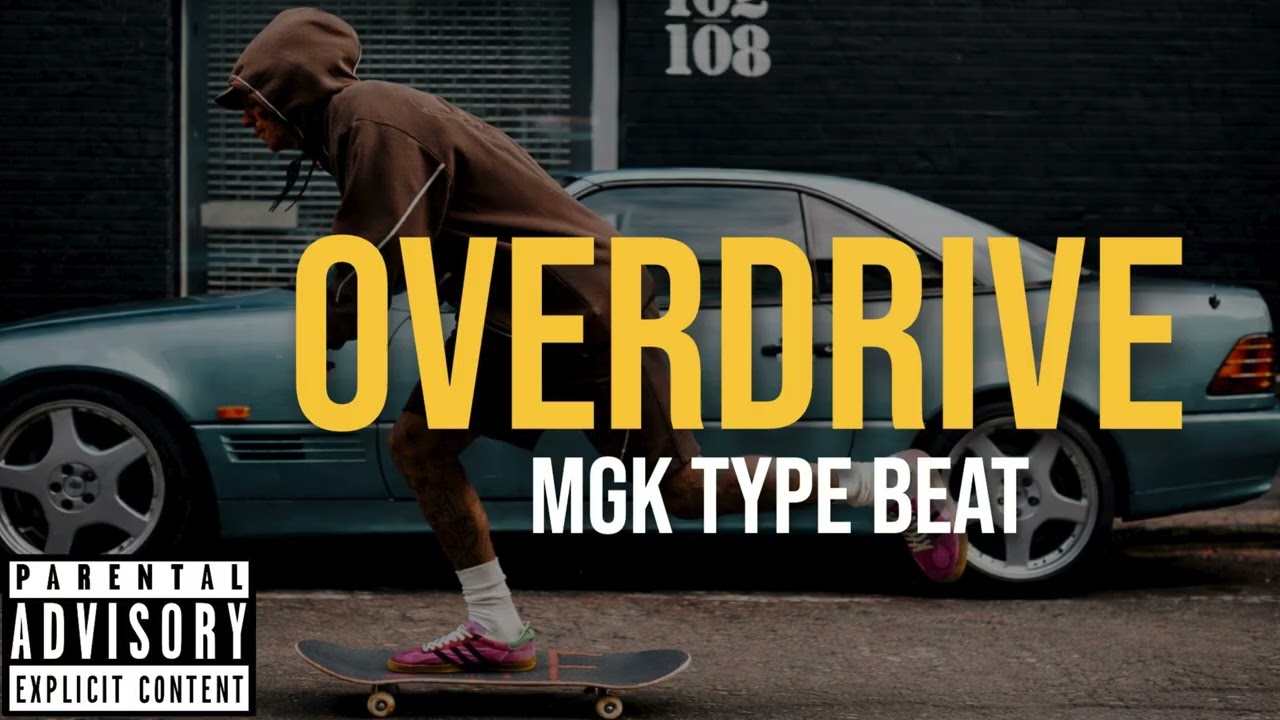MGK Type Beat – “OVERDRIVE” | Fast 2000s Pop Punk Instrumental 2026