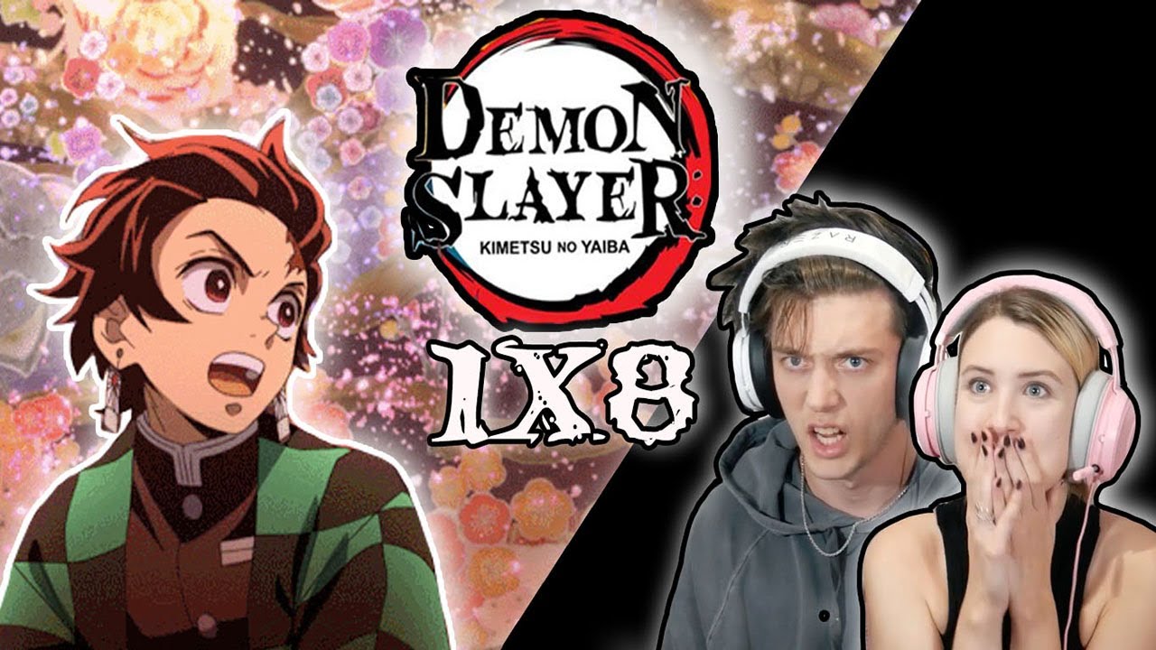 Demon Slayer 1x8 Reaction: 