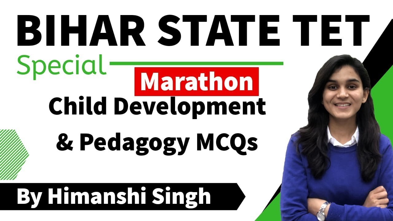 Pedagogy Marathon for Bihar STET-2020 by Himanshi Singh | Part-08