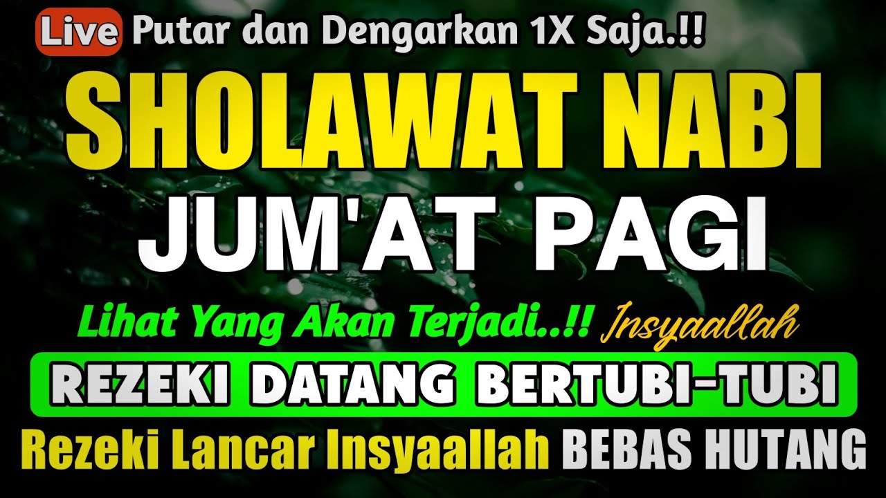 SHOLAWAT PENARIK REZEKI PALING DAHSYAT, Sholawat Nabi Muhammad SAW, SALAWAT JIBRIL PALING MERDU