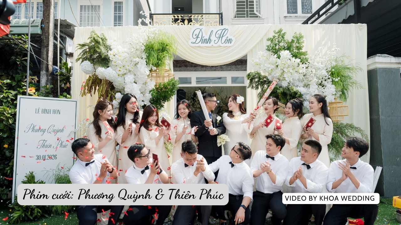 [KHOA WEDDING] - Phim cưới: Phương Quỳnh & Thiên Phúc