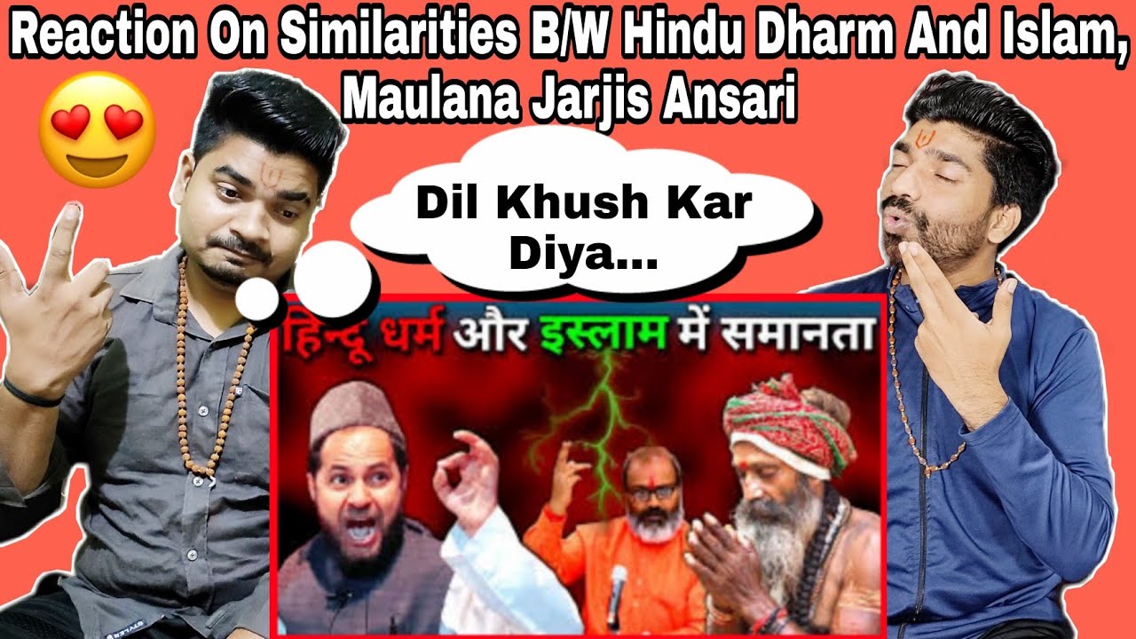 Indian Reaction | Similarities between Hinduism and Islam | Maulana Jarjis Ansari | Must Watch