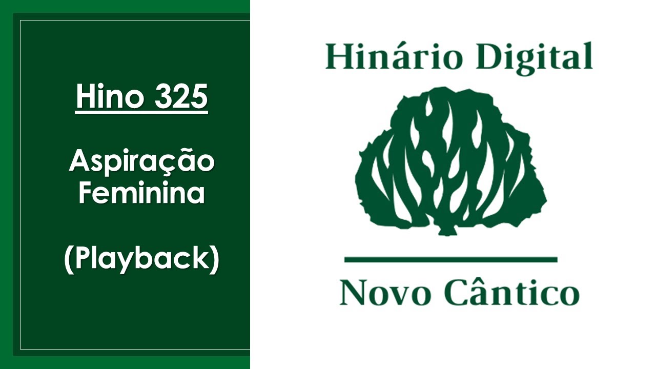 Hino 325 - Aspiração Feminina (Playback - Piano)
