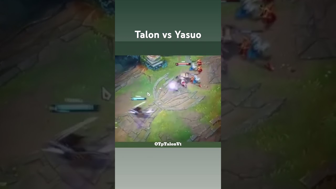 Talon vs Yasuo