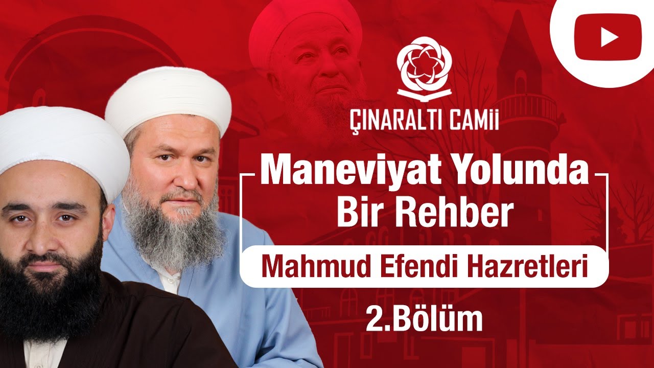 Maneviyat Yolunda Bir Rehber Efendi Hazretleri’nin Yaşamından Kesitler Muhammed Keskin Hoca 2.Bölüm