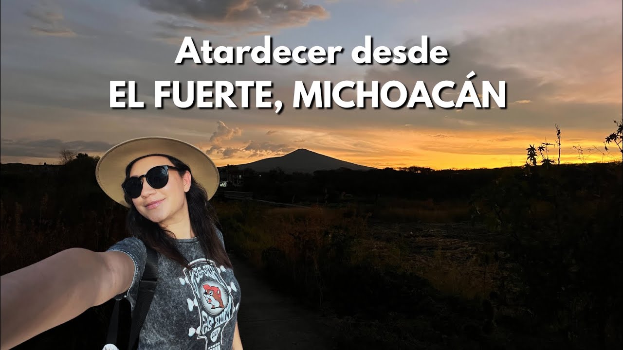 NUEVAMENTE DESDE EL FUERTE, Michoacán. ❤️