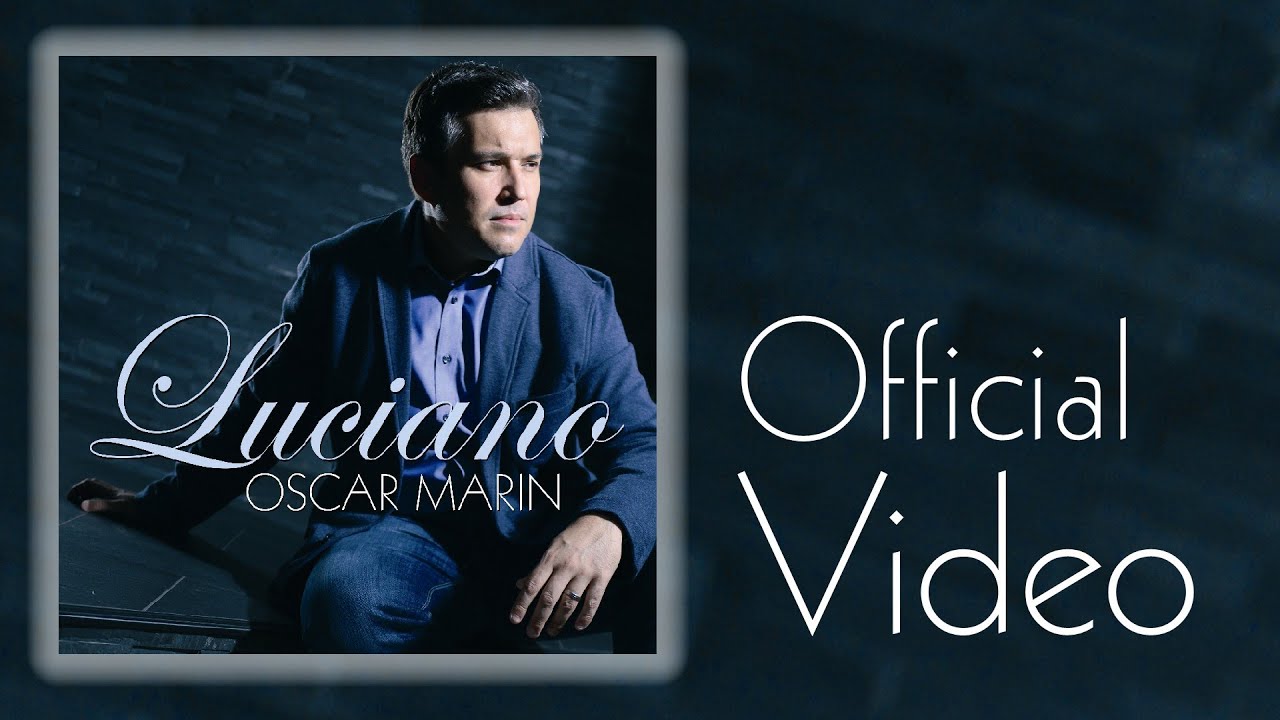 Oscar Marin - Luciano (Official video)