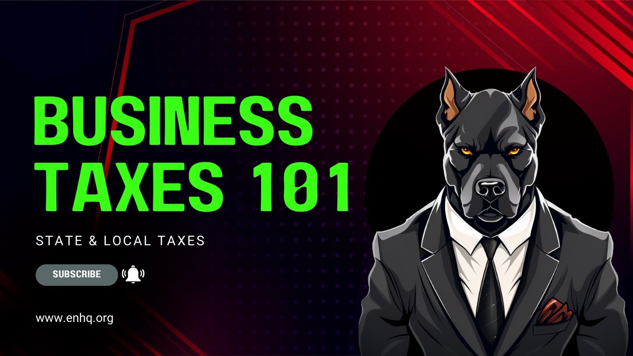 State & Local Taxes - Business Basics