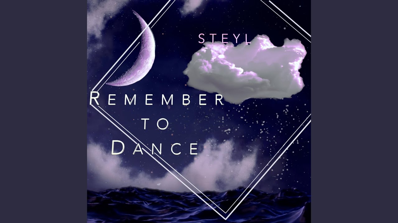 Remember to Dance