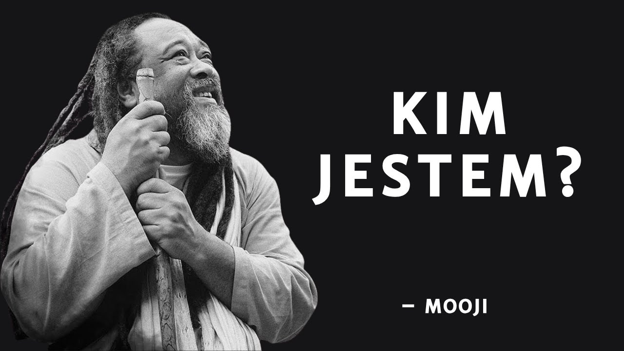 Mooji – Odkryj Kim Jesteś