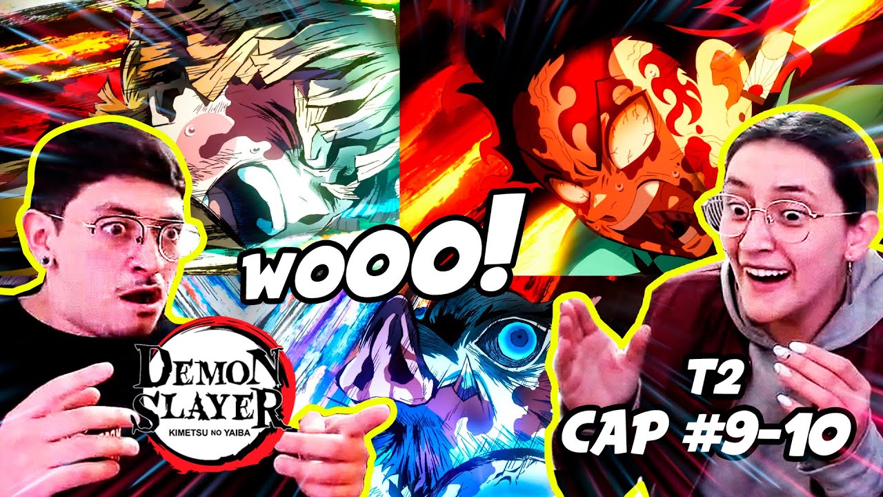 La Batalla MÁS EPICA de DEMON SLAYER 😭😱🔥 Cap #9-10 Temporada 2 Reacción