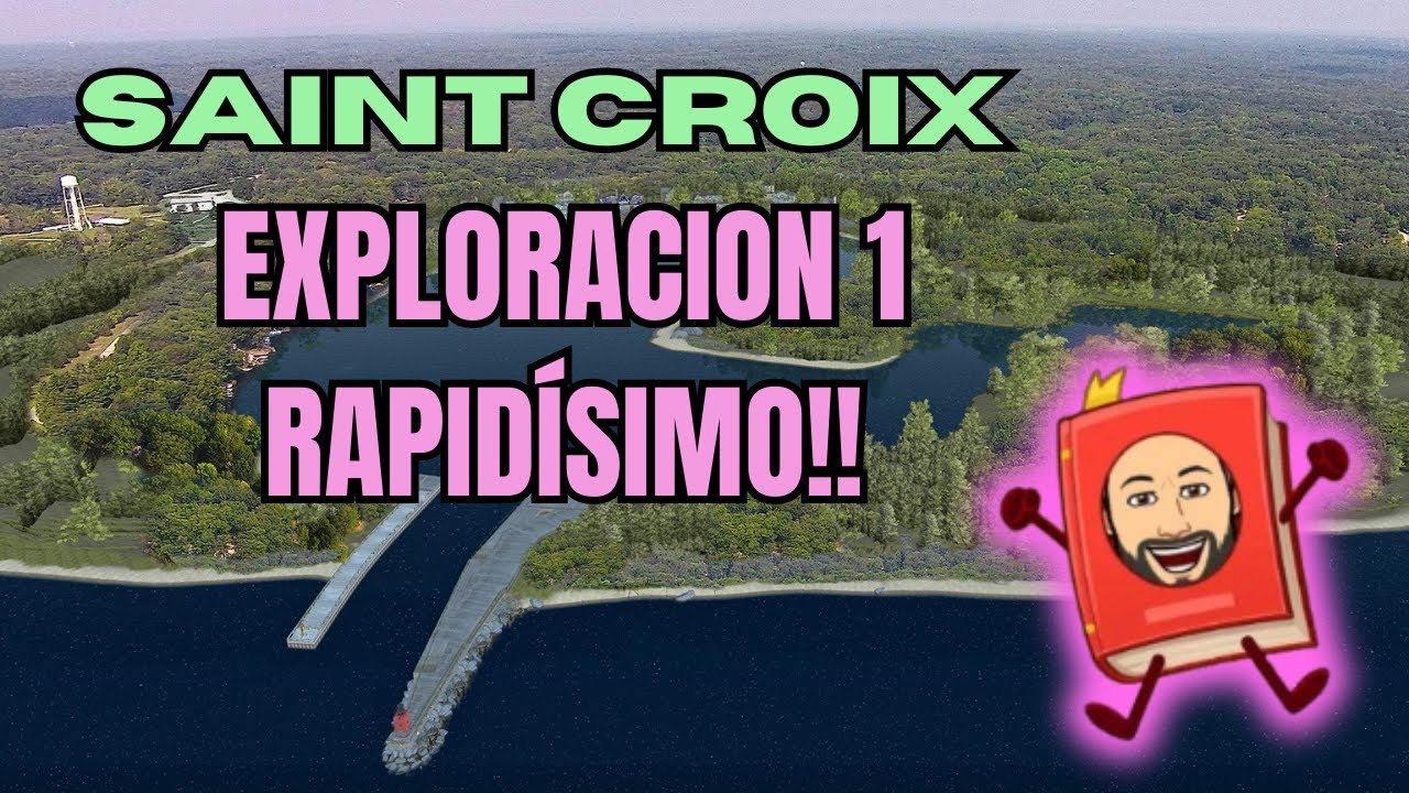 ⭐️SAINT CROIX EXPLORACION 1⭐️🐋IMPOSIBLE MAS FÁCIL!! 🐋