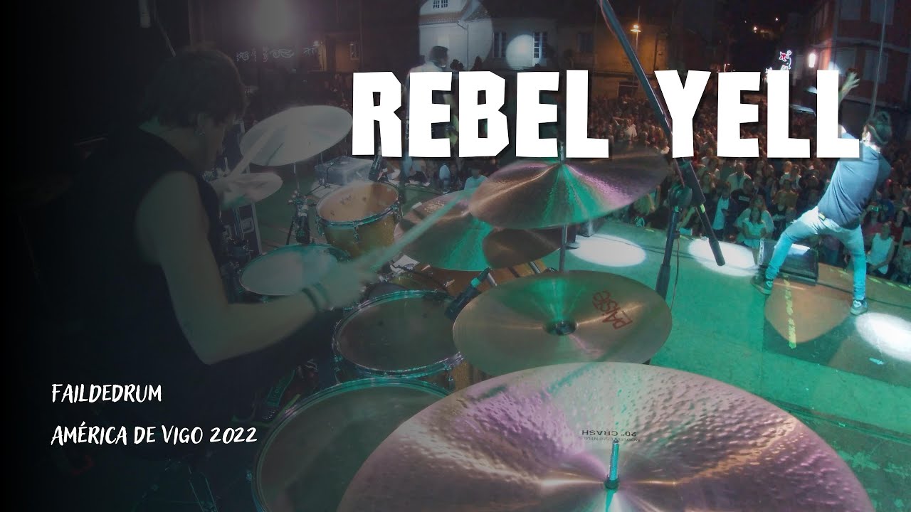 Rebel Yell - América de Vigo 2022 - FaildeDrum