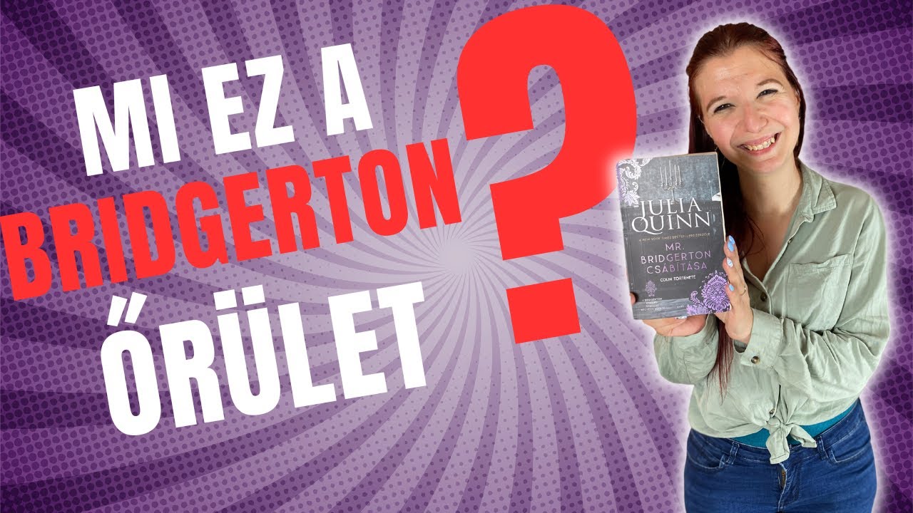 Mi ez a Bridgerton őrület??? #könyv #olvasás #boritoalatt