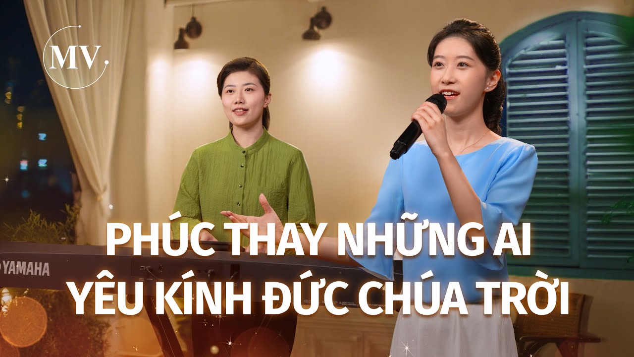 Video nhạc Thánh Ca | Phúc thay những ai yêu kính Đức Chúa Trời