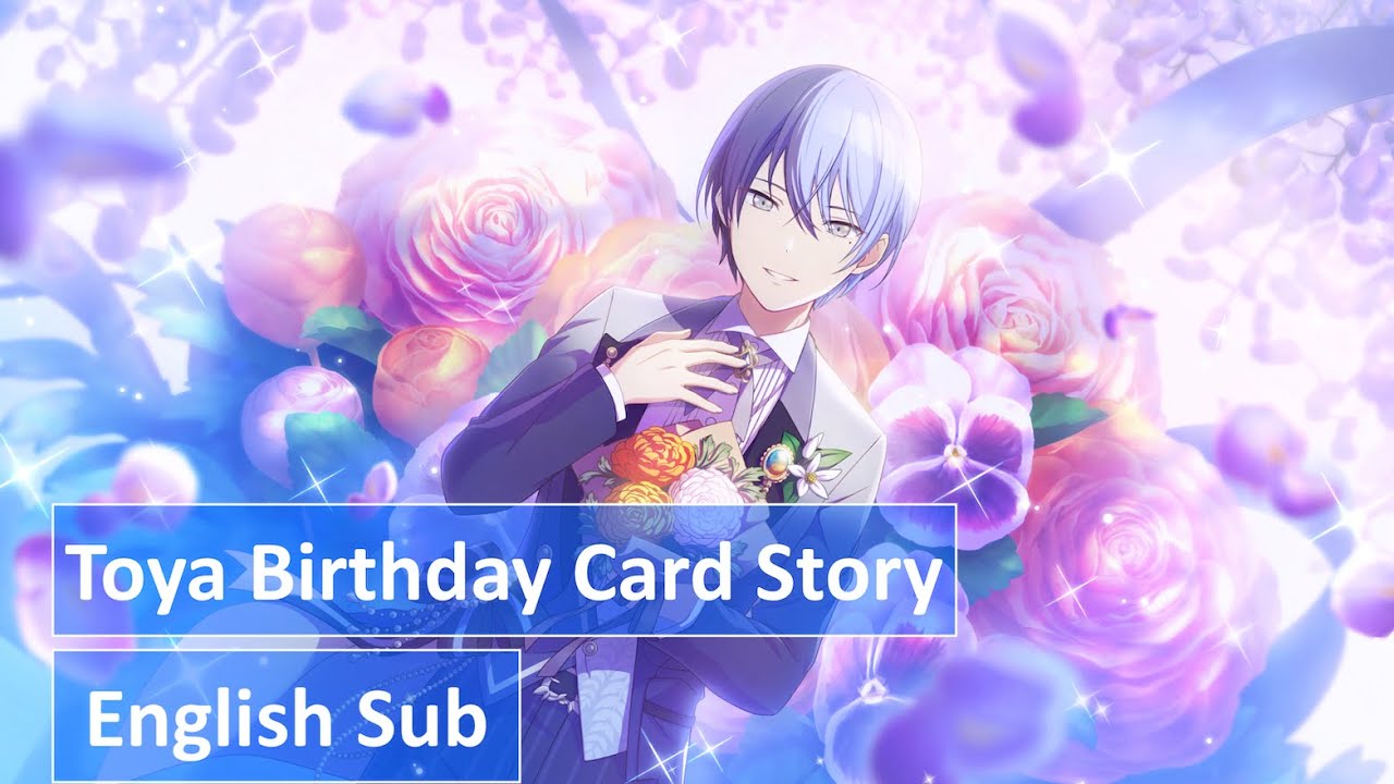 [Project Sekai] Toya Aoyagi - Full Birthday Card Story (English Sub)