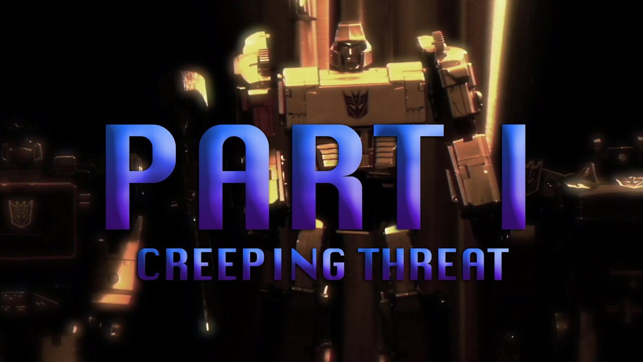 TRANSFORMERS: Till All Are One Stop Motion (PART I: Creeping Threat)