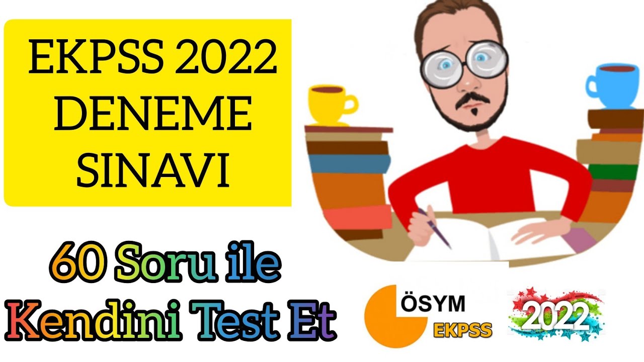 EKPSS 2022 | 60 SORULUK DENEME SINAVI (PDF Açıklamada)