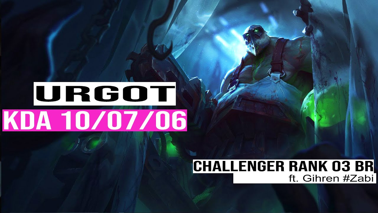Urgot vs Udyr Top | Rank 03 | Challenger BR Patch 14.3 Season 14