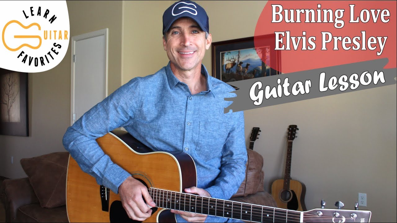 Burning Love - Elvis Presley - Guitar Lesson | Tutorial