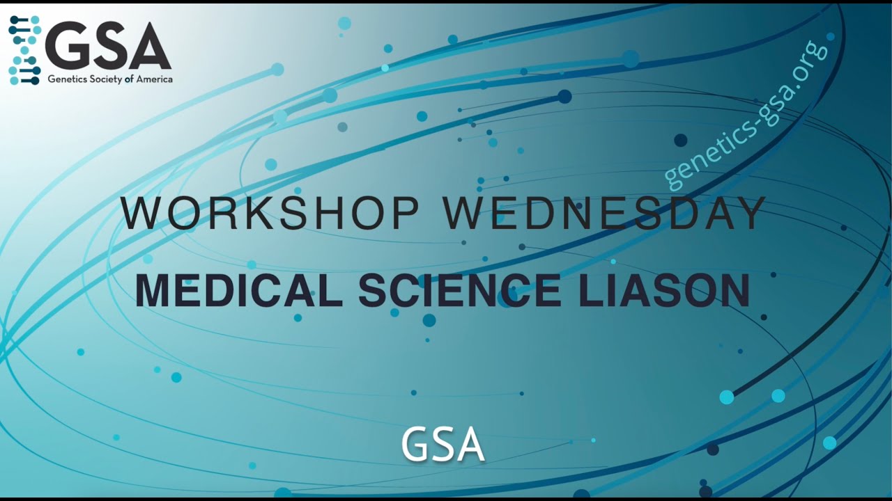 #WorkshopWednesday : Exploring a career as a Medical Science Liaison
