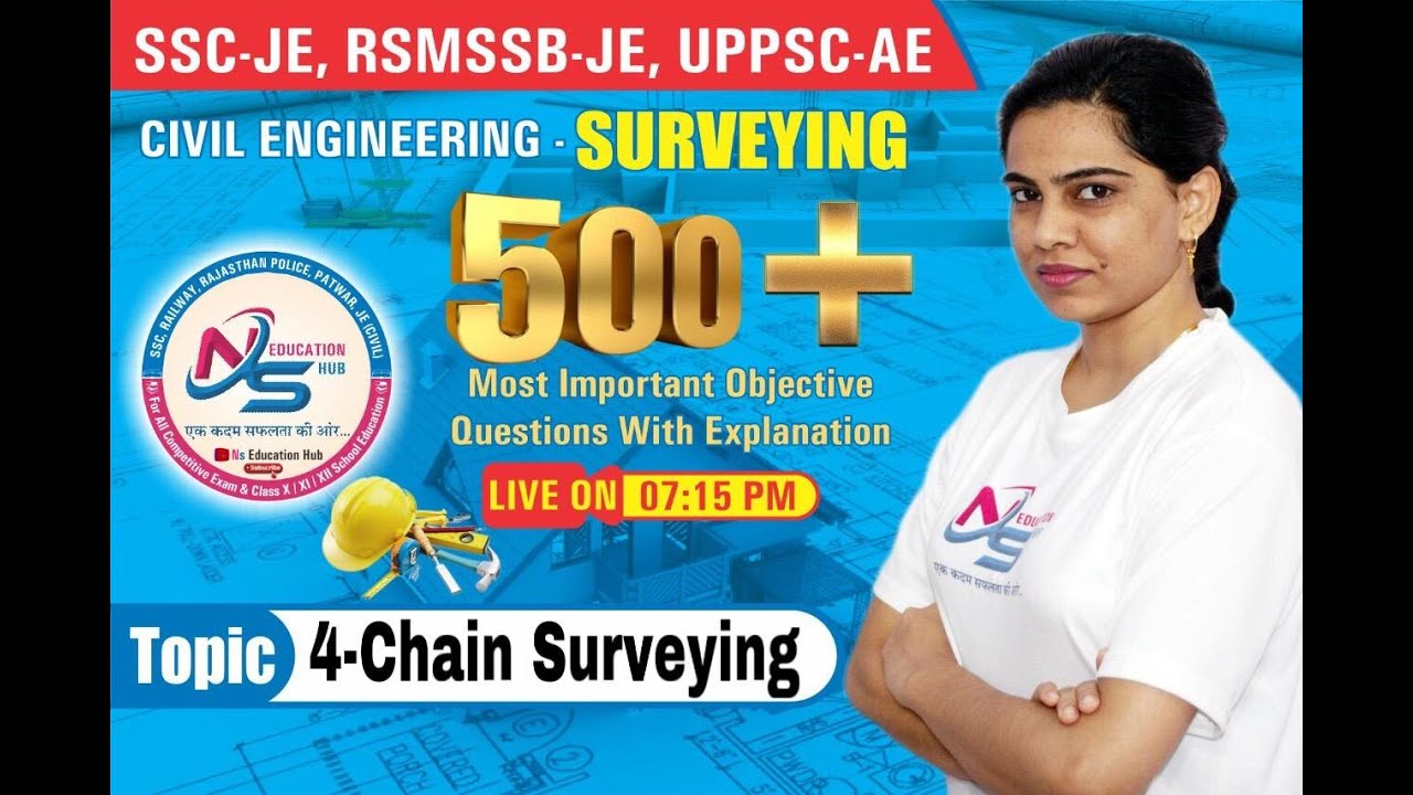 SURVEYING MCQ || 500+ Surveying Objective Questions ||Chain Surveying|| SSC-JE/ RSMSSB-JE/ UPPSC-AE