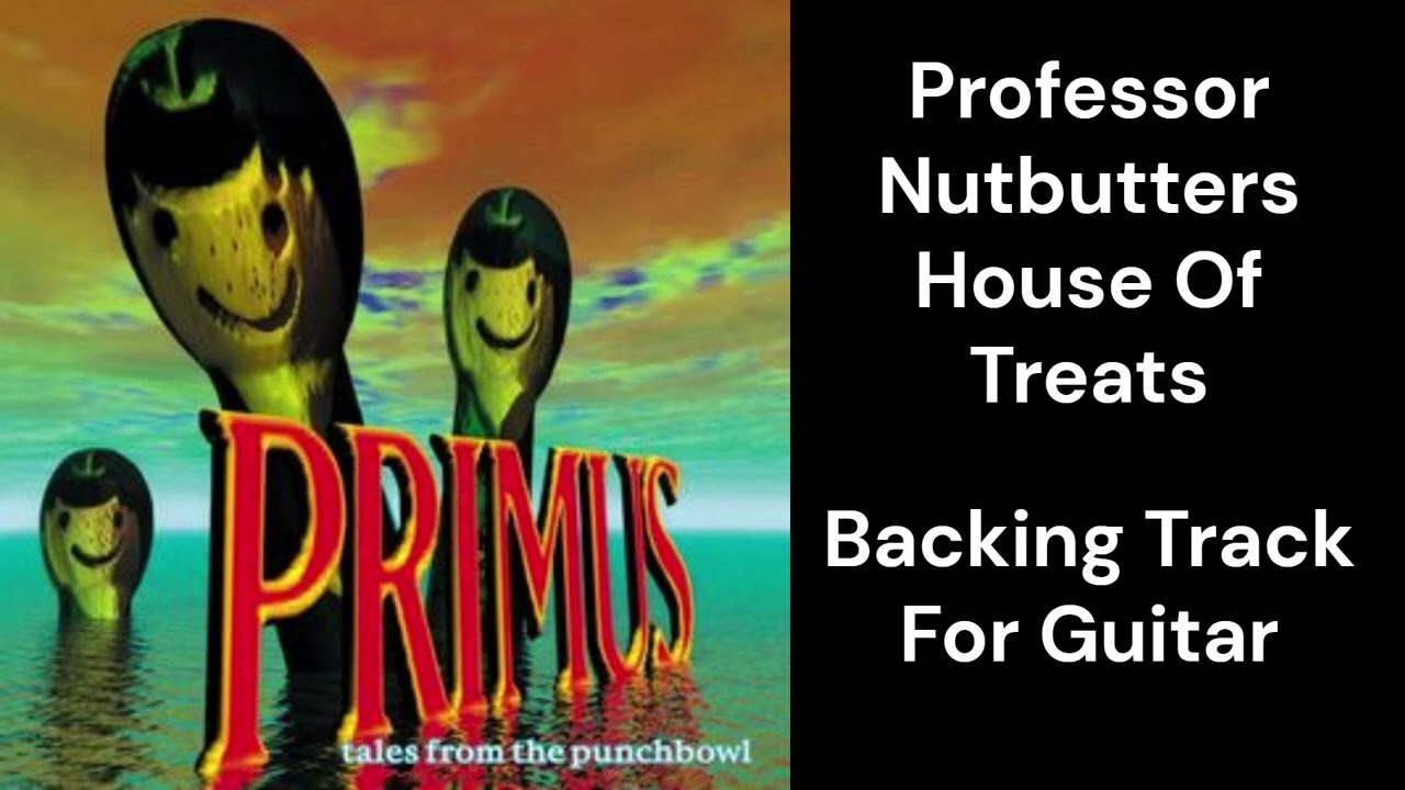 Professor Nutbutters House Of Treats Backing Track For Guitar