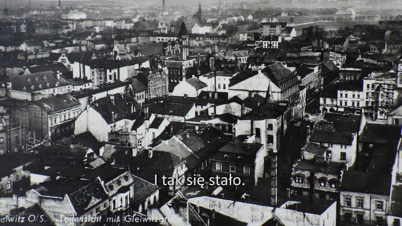 Gleiwitz - ostanie dni / Die letzten Tage des deutschen Gleiwitz