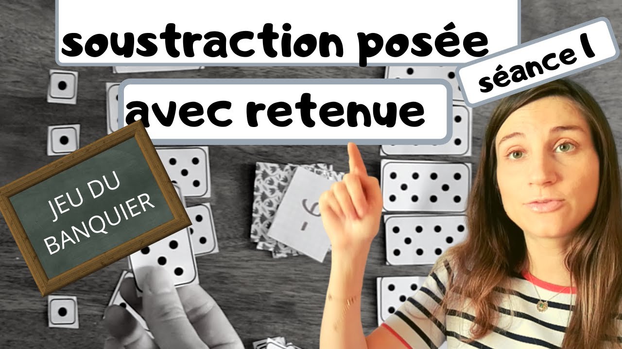 Soustraction posée avec retenue: un jeu pour comprendre!