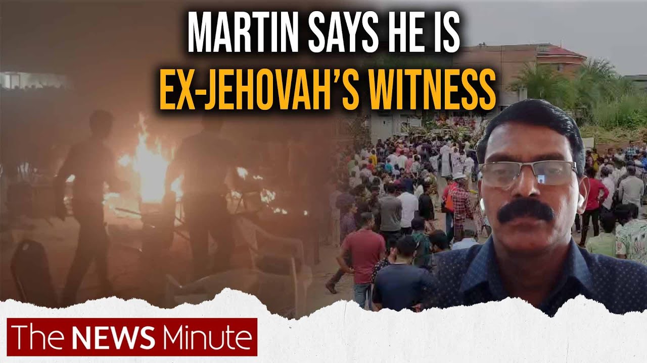 Man named Dominic Martin claims responsibility for Kerala blasts| Jehovah’s Witnesses
