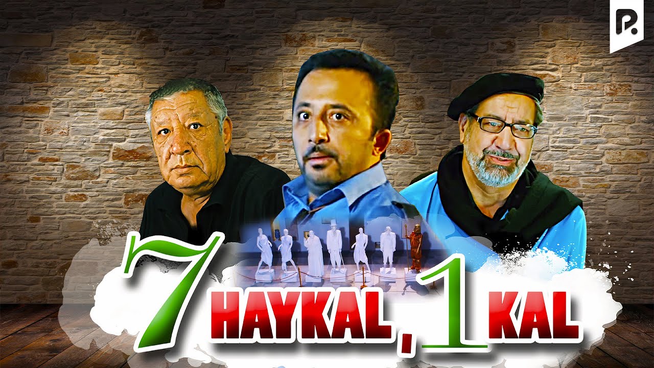 7 haykal, 1 kal (o'zbek film) | 7 хайкал, 1 кал (узбекфильм)