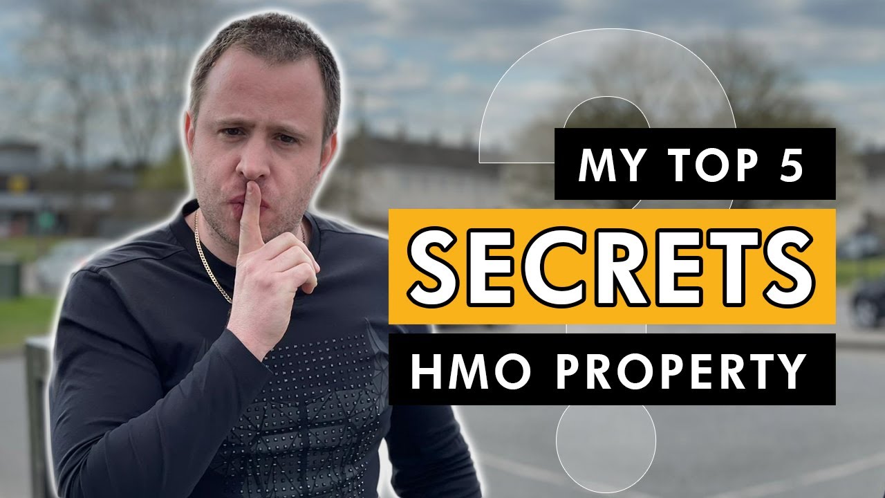 5 SECRETS For HMO Property Investments THEY Don't Want Me To Tell You!
