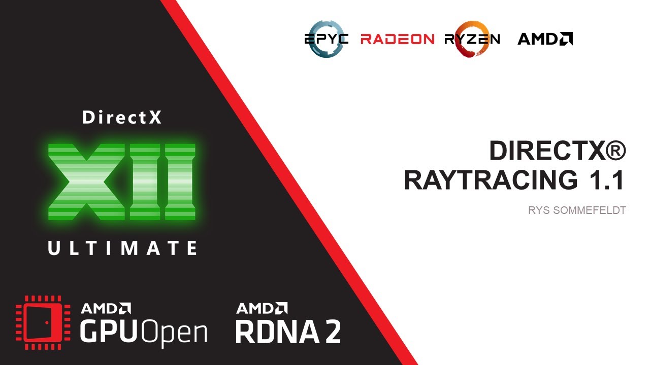 AMD RDNA&trade; 2 &ndash; DirectX&reg; Raytracing 1.1