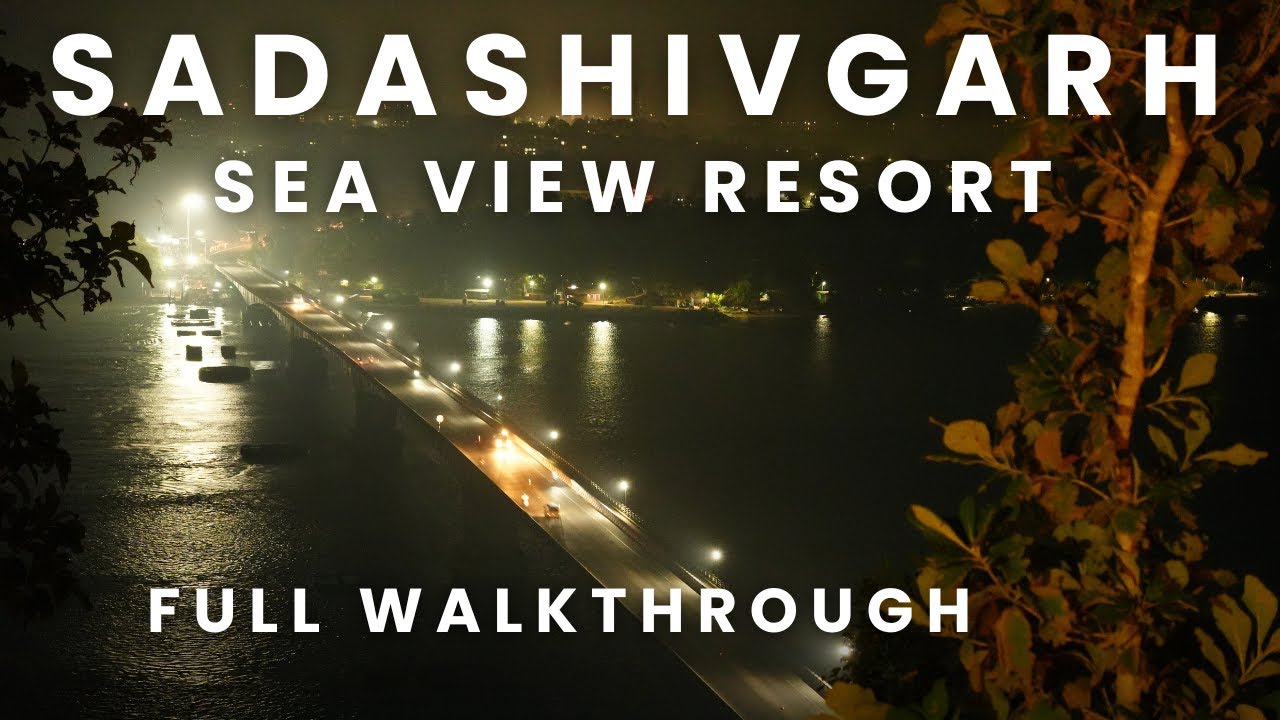 Sadashivgad Sea View Resort, Karwar. Campus Walkaround
