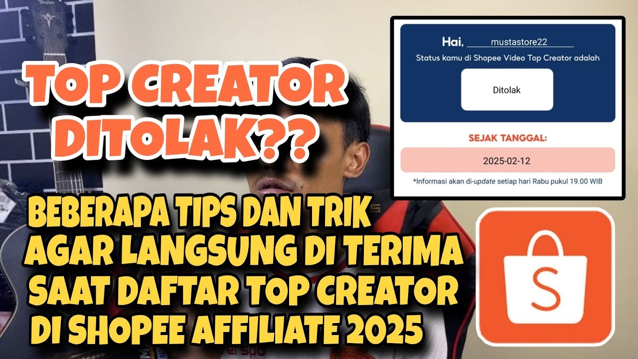 Tips Dan Trik Agar Langsung Di Terima Top Creator Shopee Affiliate Program