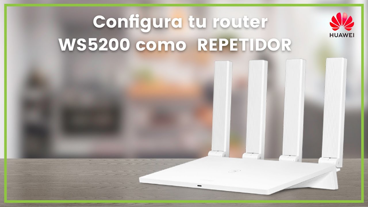 COMO CONFIGURAR UN ROUTER WS5200 DE HUAWEI COMO REPETIDOR / TURORIAL