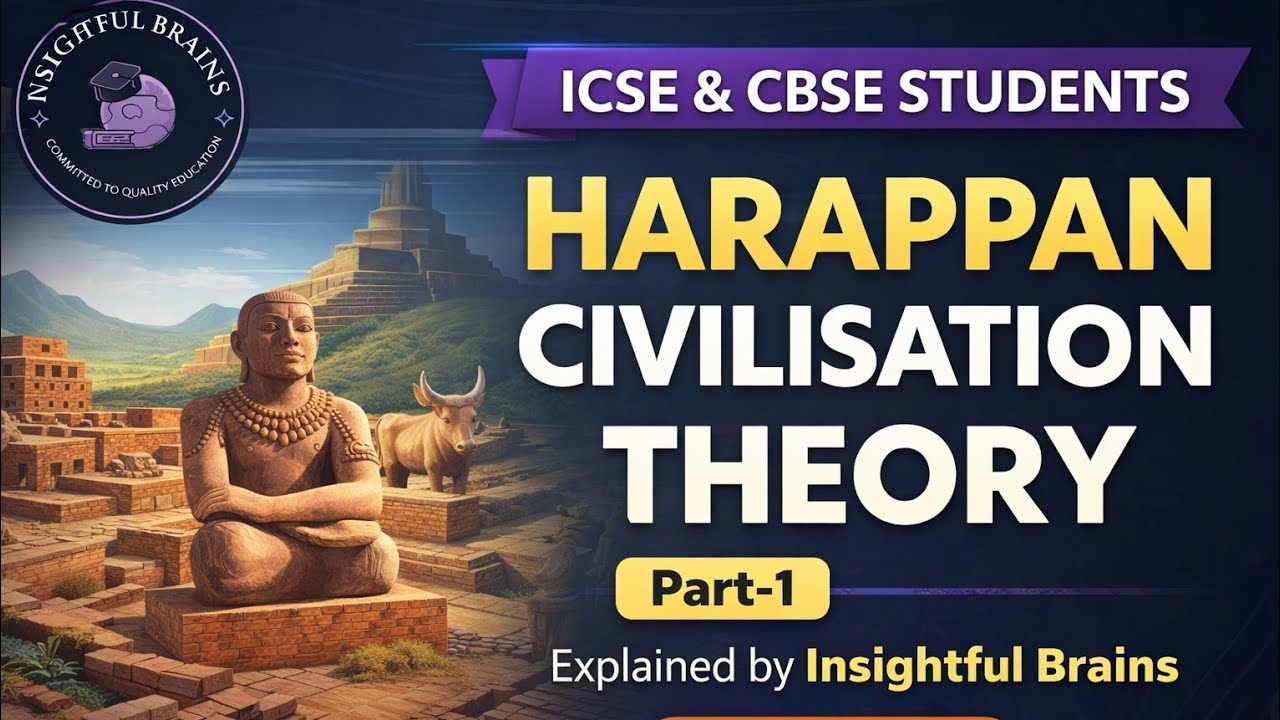 || The Harappan civilisation || Ideal for both ICSE and CBSE board