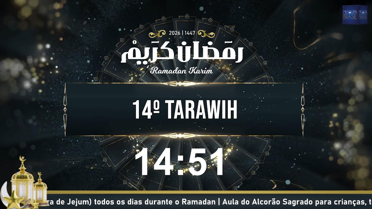 14º Tarawih | Ramadan 1447/2026