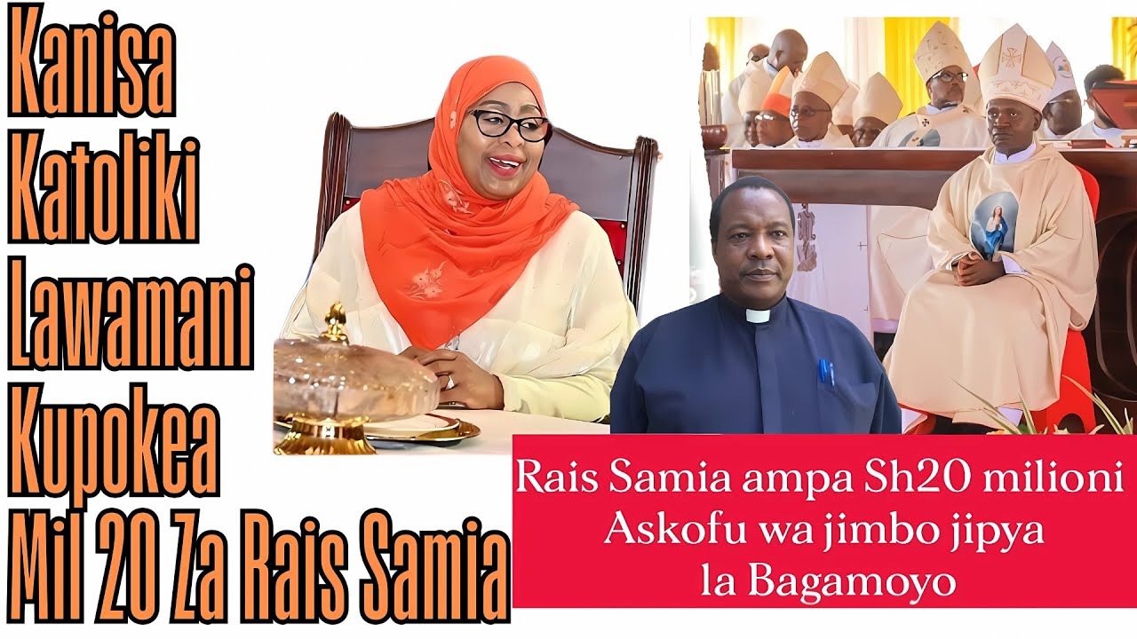 Huku Padre Kitima Akiwa Mahututi, Kanisa Katoliki Lawamani Kupokea Sh MILIONI 20 za Rais Samia