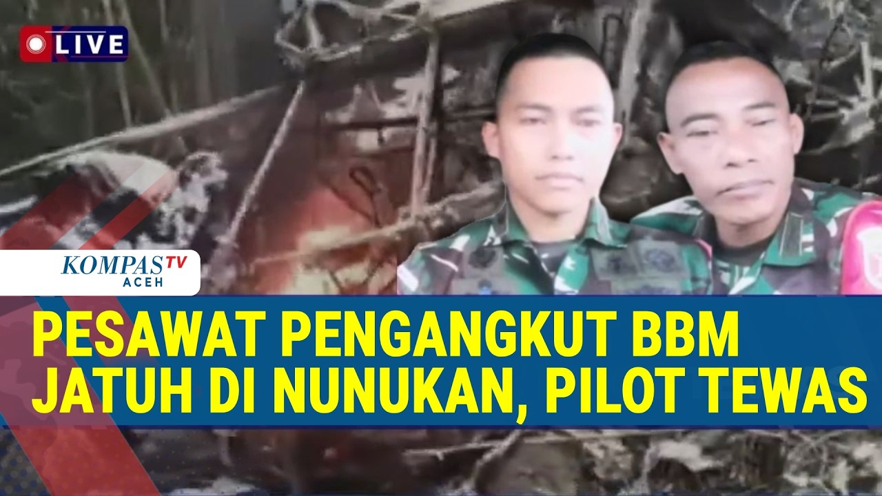 Pesawat Pengangkut BBM Jatuh di Nunukan, Pilot Meninggal Dunia