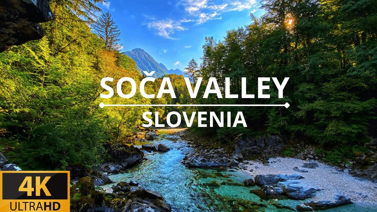 Soča Valley - Rafting Paradise 4K