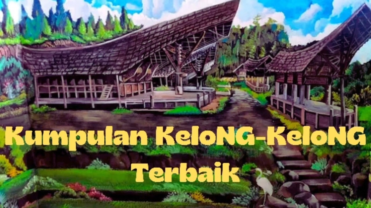Kumpulan Kelong-Kelong Terbaik@sirannuan
