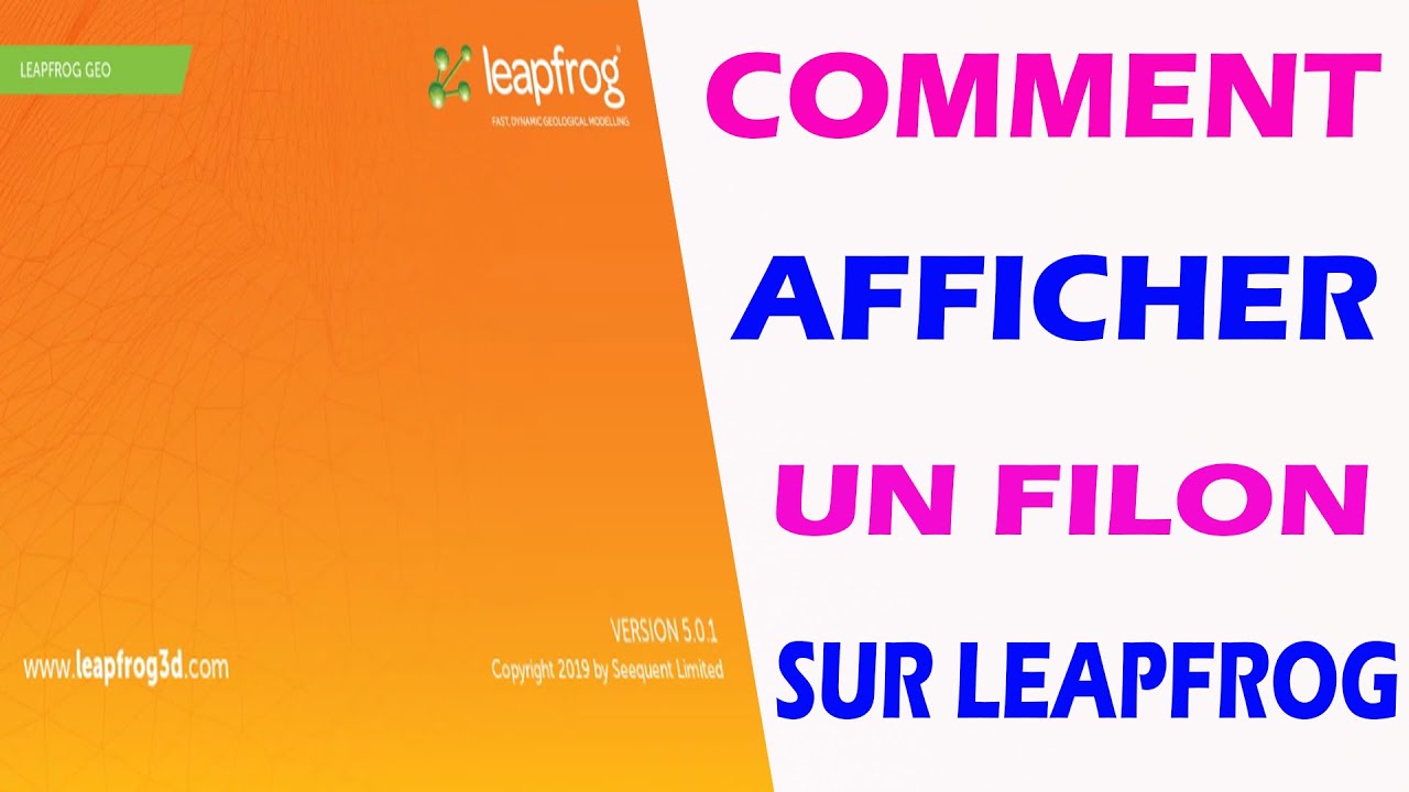 #Leapfrog Comment créer un filon
