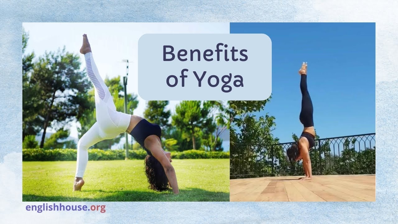 Benefits of Yoga