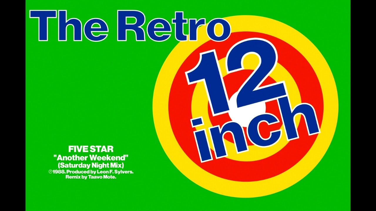 Five Star - Another Weekend (Saturday Night Mix)