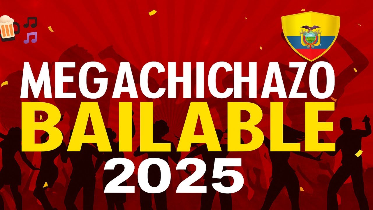 MEGAMIX CHICHAZO BAILABLE 2025 &ndash;CHICHA ECUATORIANA - CHICHA MIX - MUSICA NACIONAL - SANJUAN