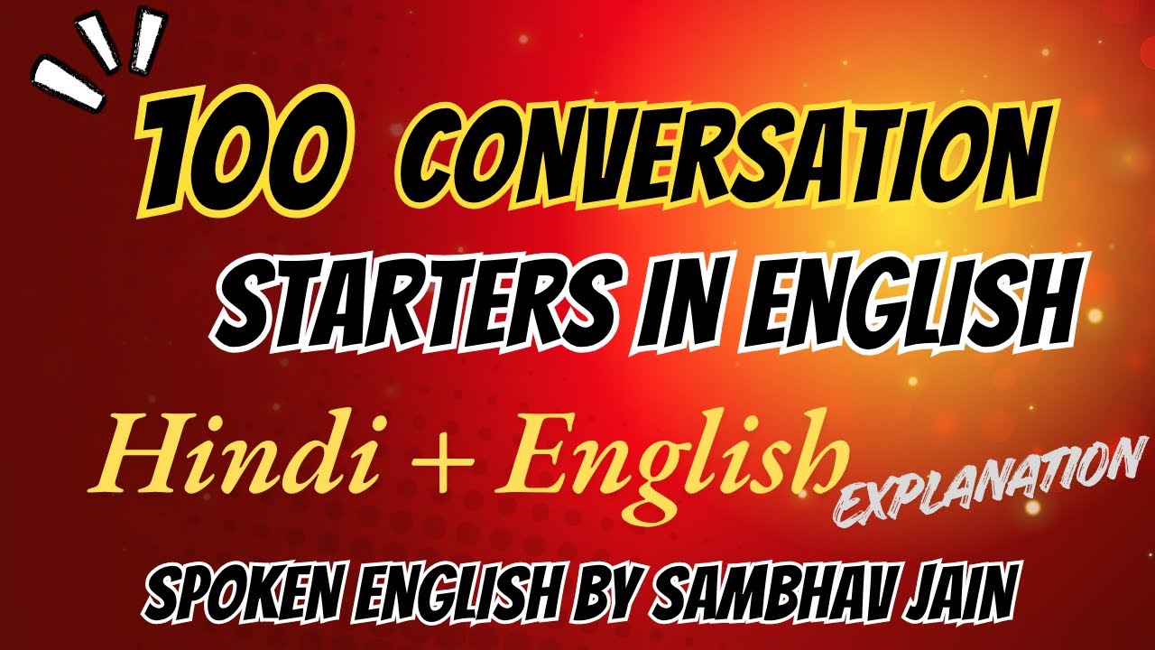 🔥 How to Start Any Conversation in English | 100 Daily Use Sentences | Hindi + English | Sambhav Sir