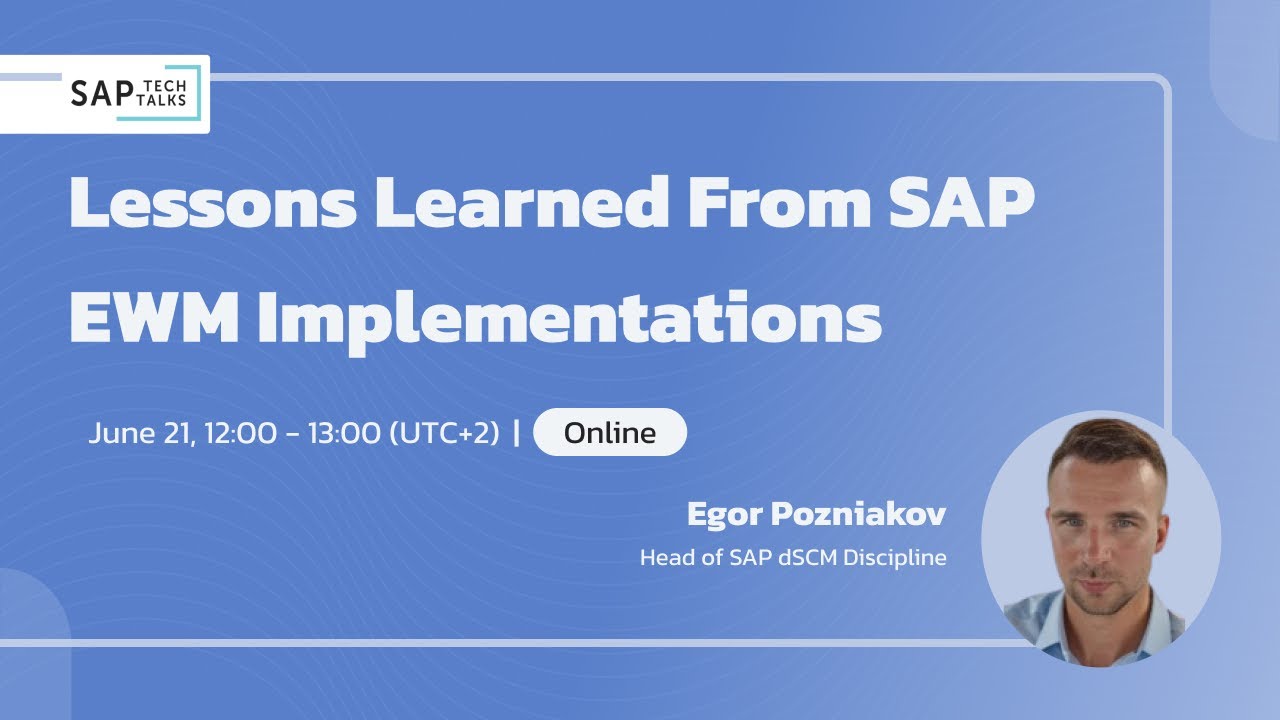 Lessons Learned from SAP EWM Implementations