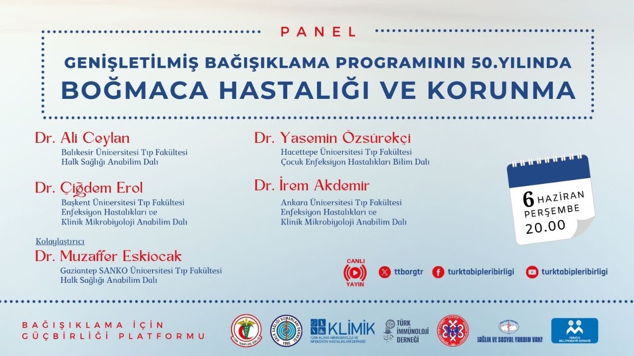 Panel | Genişletilmiş Bağışıklama Programının 50. Yılında Boğmaca Hastalığı ve Korunma